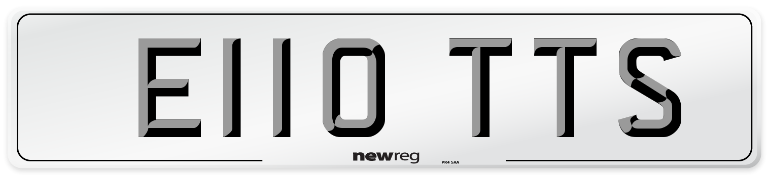E110 TTS Number Plate from New Reg